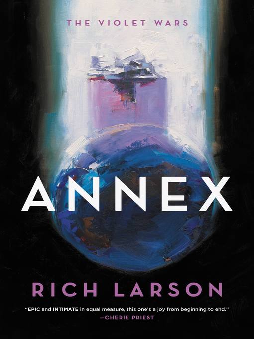 Title details for Annex by Rich Larson - Wait list